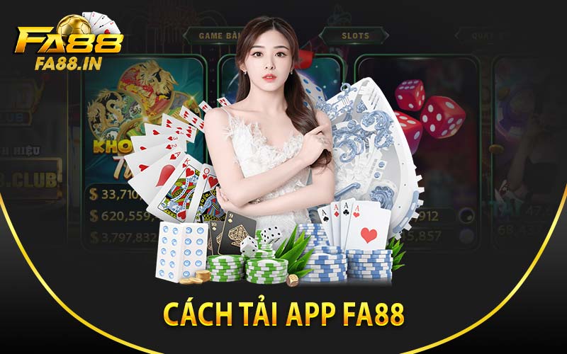 Cách tải app FA88