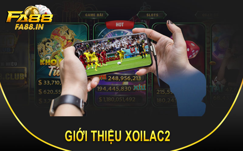 Giới thiệu Xoilac2