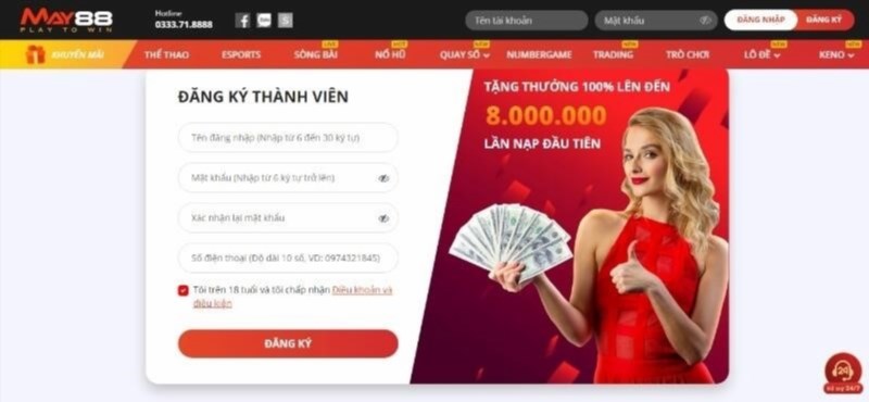 Cách đăng ký nhà cái MAY88 rất đơn giản và chi tiết, giúp bạn có thể trải nghiệm tốt nhất các dịch vụ và chơi game trên trang web này.